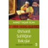 Osmanlı Sufiliğine Bakışlar