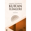 Osmanlı Tefsirinde Kur’an İlimleri
