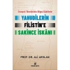 Osmanlı Yönetiminin Bilgisi Dahilinde Yahudilerin Filistin’e Sakince İskanı