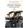 Osmanlı’dan Cumhuriyet’e Siyasi Tarih Araştırmaları 2