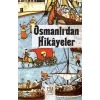 Osmanlı’dan Hikayeler