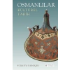 Osmanlılar: Kültürel Tarih
