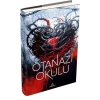 Ötanazi Okulu 4 (Ciltli)