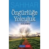 Özgürlüğe Yolculuk - Hicret