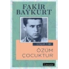 Özyaşam 1 - Özüm Çocuktur