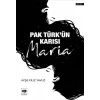 Pak Türkün Karısı Maria