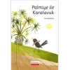 Palmiye ile Karatavuk