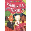 Pamuk ile Tekir / Mini Masallar