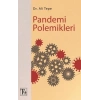 Pandemi Polemikleri