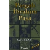 Pargalı İbrahim Paşa