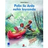 Pelin ile Arda Nehir Kıyısında