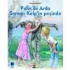 Pelin ile Arda Saman Kalpin Peşinde