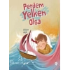 Perdem Yelken Olsa