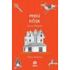 Perili Köşk - Seçme Öyküler