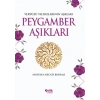 Peygamber Aşıkları  Yeryüzü Yıldızlarının Aşkları