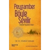 Peygamber Böyle Sevilir  Sahabede Peygamber Sevgisi