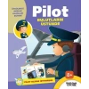 Pilot Bulutların Üstünde - Pilot Olmak İstiyorum!
