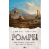 Pompei Bir Roma Şehrinde Yaşam ve Ölüm