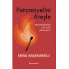 Potansiyelini Ateşle: Düşündüğünden Çok Daha Fazlasısın