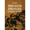 Prometheusun Sönmeyen Ateşi
