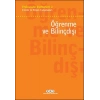 Psikanaliz Defterleri 3 - Çocuk ve Ergen Çalışmaları - Öğrenme ve Bilinçdışı