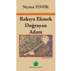 Rakıya Ekmek Doğrayan Adam