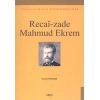 Recai-zade Mahmud EkremEdebiyatımızın Zirvesindekiler