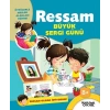 Ressam: Büyük Sergi Günü - Ressam Olmak İstiyorum