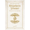 Ritüellerin Şifreleri