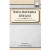 Rıza Baharlı Divanı - Giriş-İnceleme-Metinler-Sözlük