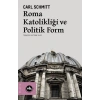 Roma Katolikliği ve Politik Form