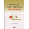 Romanda Türkiye Dışındaki Türk Dünyası