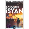 Rosewater İsyan - Wormwood Üçlemesi İkinci Kitap