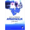 Rusya ve Türkiyede Avrasyacılık