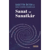 Saadettin Ökten İle Sanat Üzerine Düşünceler: Sanat ve Sanatkâr