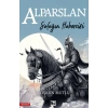 Şafağın Habercisi Alparslan