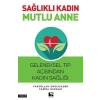 Sağlıklı Kadın Mutlu Anne