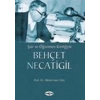 Şair ve Öğretmen KimliğiyleBehçet Necatigil