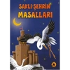 Saklı Şehrin Masalları