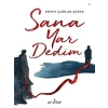Sana Yar Dedim