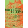 Sanat Ütopya Mutluluk Hayalleri  Sosyal Sanat ve Fransız Solu (1830-1850)