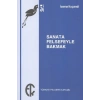 Sanata Felsefeyle Bakmak