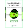Şansını Nasıl Yaratırsın?