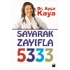 Sayarak Zayıfla 5333
