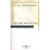 Seçme Masallar (Hoffman) - Hasan Ali Yücel Klasikleri