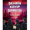 Şehrin Kayıp Şarkısı