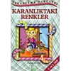 Şekerleme Öyküleri - Karanlıktaki Renkler