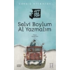 Selvi Boylum Al Yazmalım
