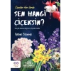 Sen Hangi Çiçeksin?