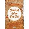 Sensizlik Gitsin Sen Gel!